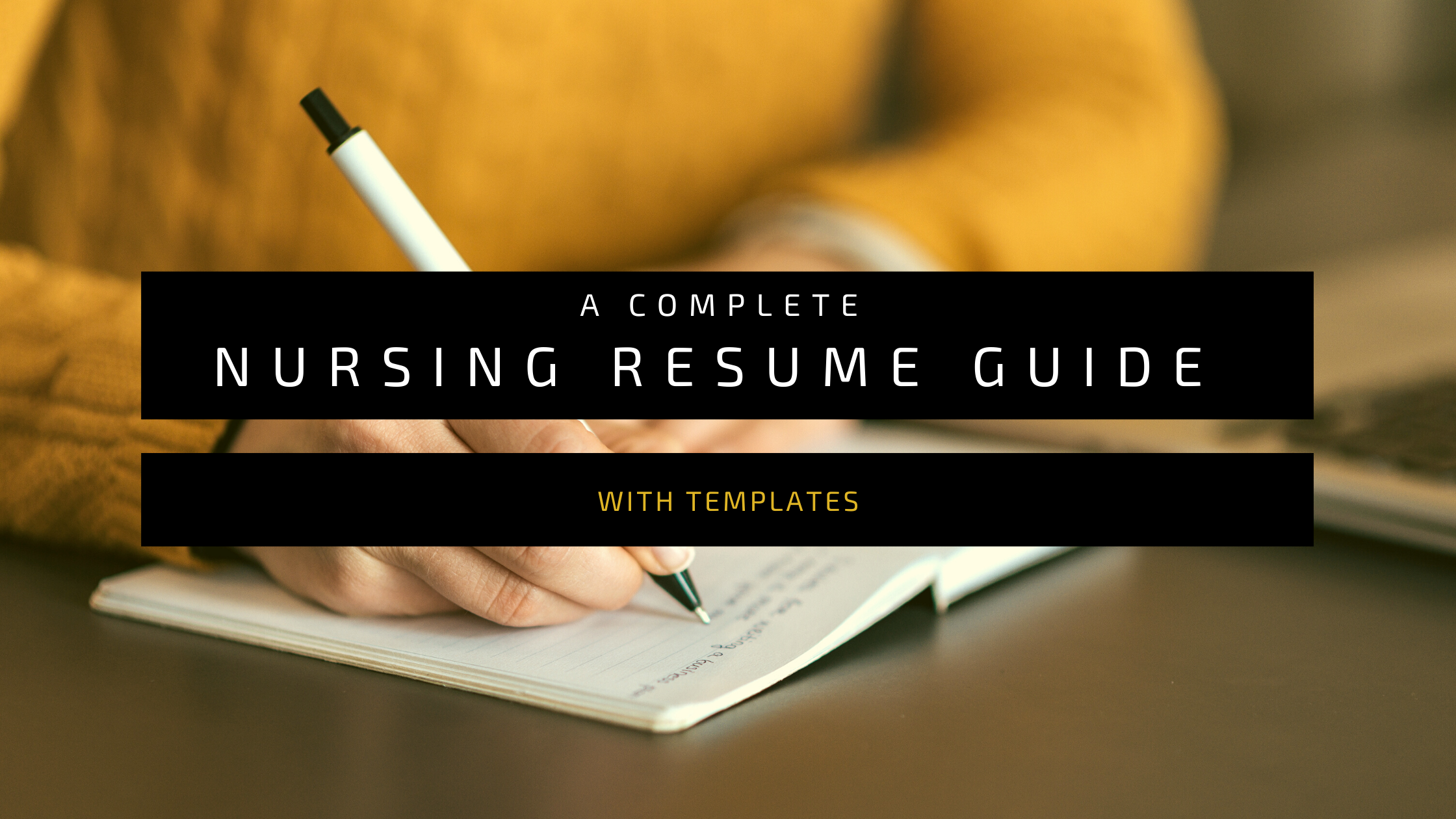 A Complete Nursing Resume Guide
