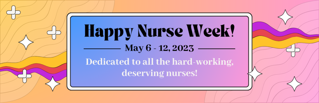 Nurses Week 2023 Freebies & Discounts